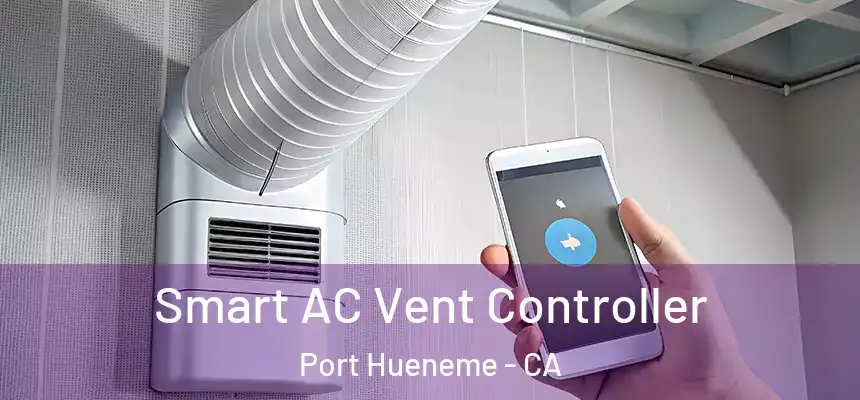  Smart AC Vent Controller Port Hueneme - CA
